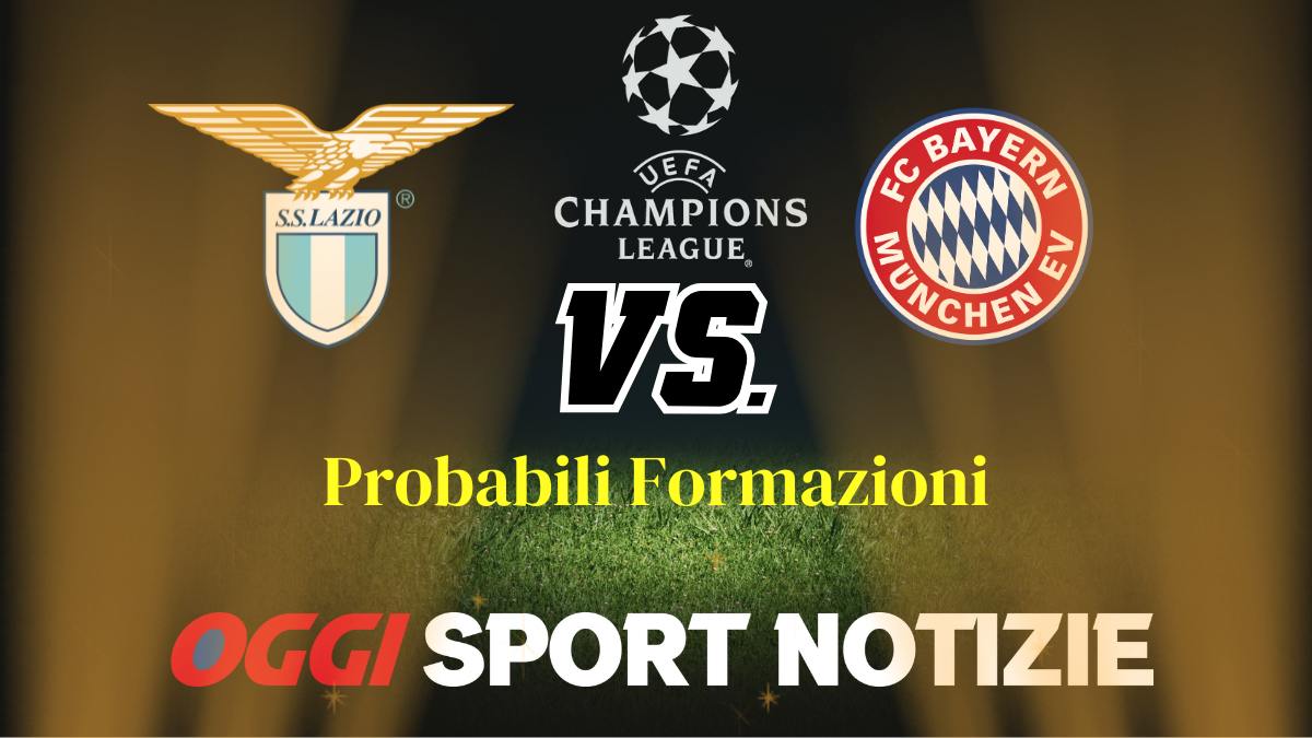 Lazio Bayern Monaco Probabili