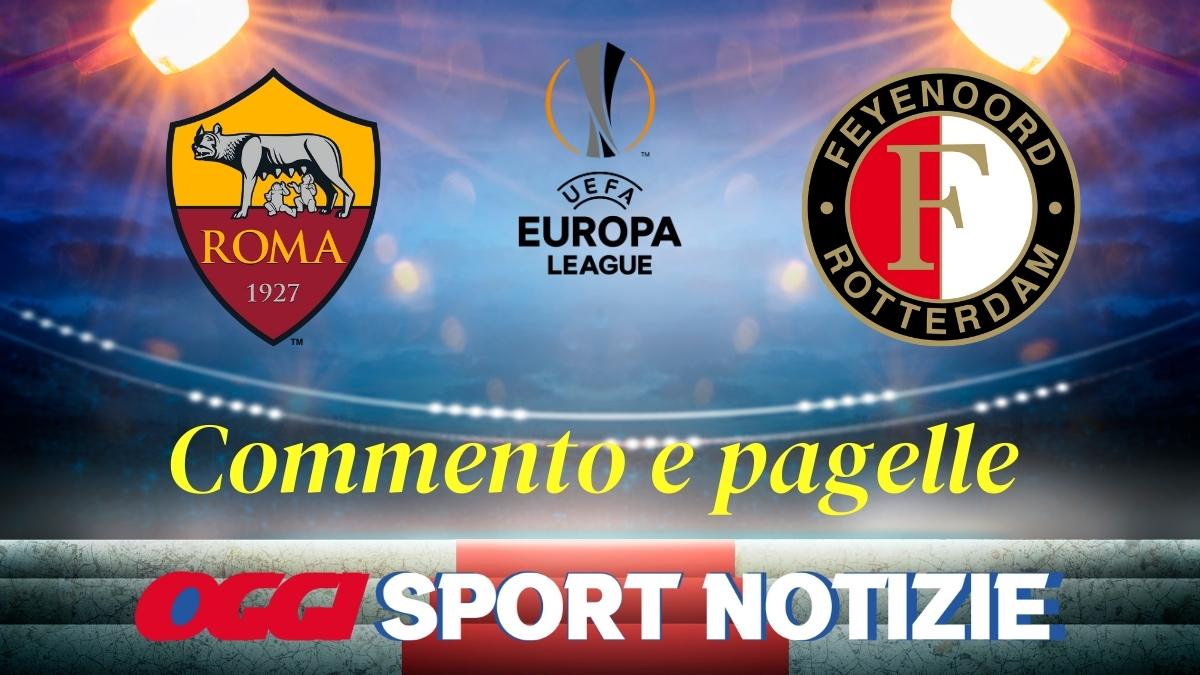 Roma Feyenoord pagelle