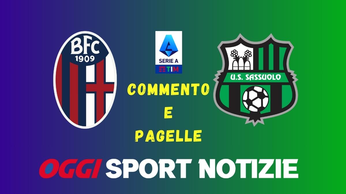 bologna sassuolo pagelle