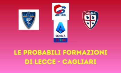 lecce cagliari probabili