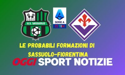 Sassuolo-Fiorentina probabili