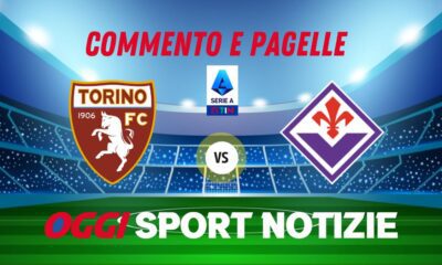 Torino Fiorentina pagelle